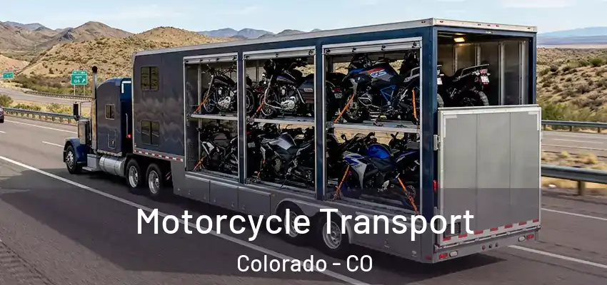 Motorcycle Transport Colorado - CO