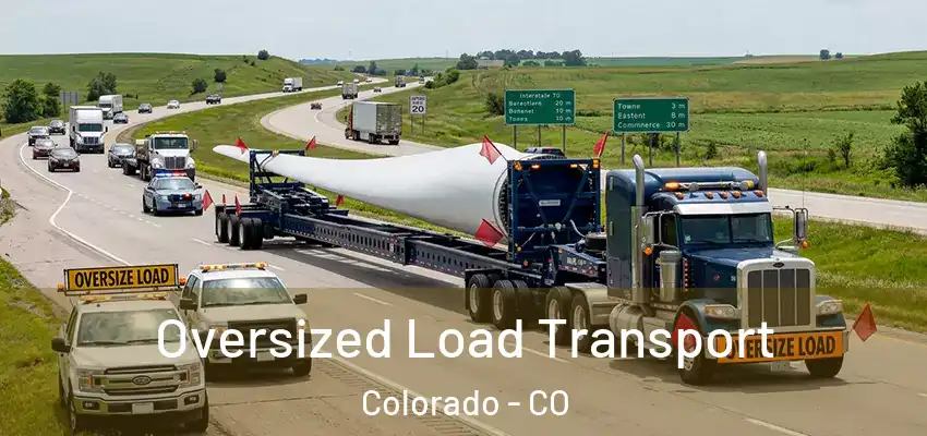 Oversized Load Transport Colorado - CO